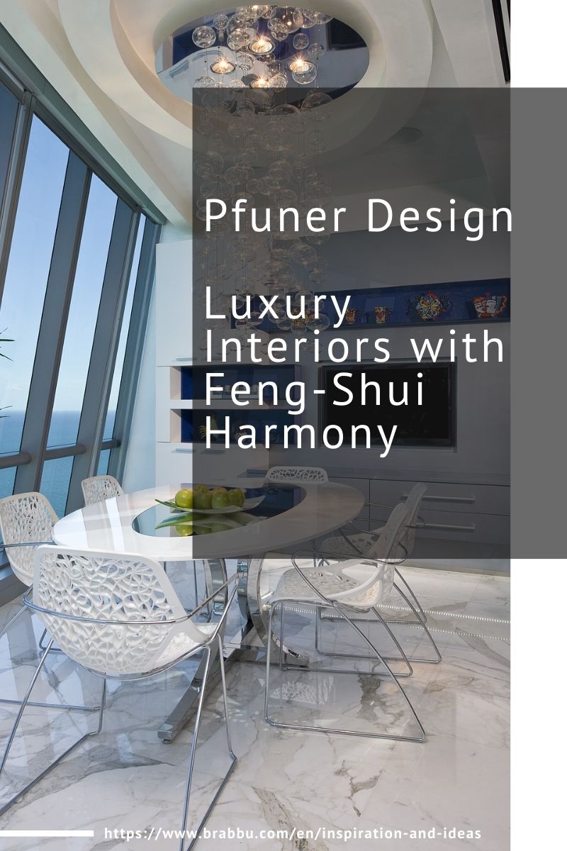 Pfuner Design, Luxury Interiors with Feng-Shui Harmony pfuner design Pfuner Design, Luxury Interiors with Feng-Shui Harmony Pfuner Design Luxury Interiors with Feng Shui Harmony 1 1